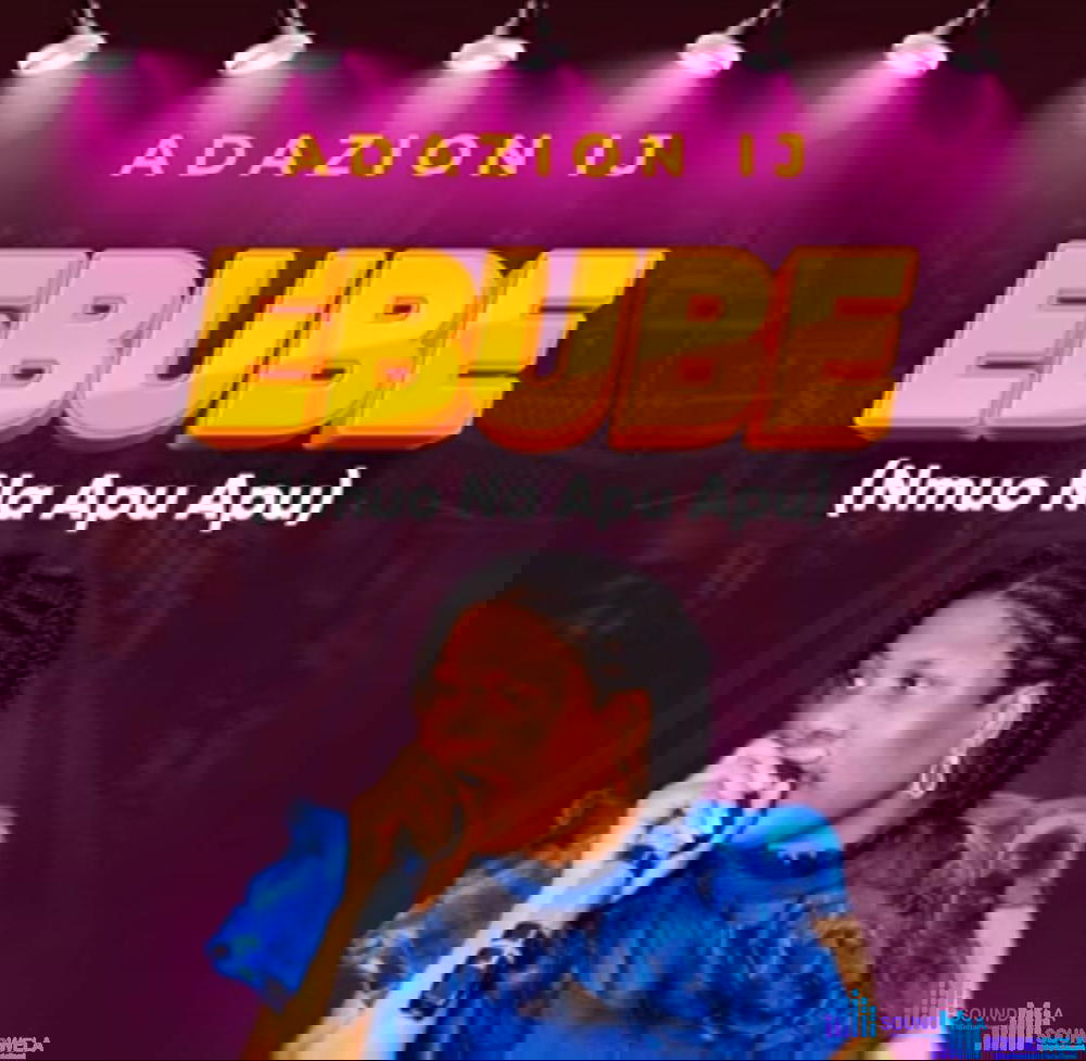 Adazion IJ - Ebube (Nmuo Na Apu Apu) – Adazion IJ Ebube Muo Na Apu Apu