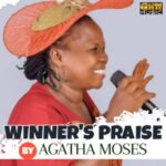 Agatha Moses - Winners Praise – Agatha Moses songs