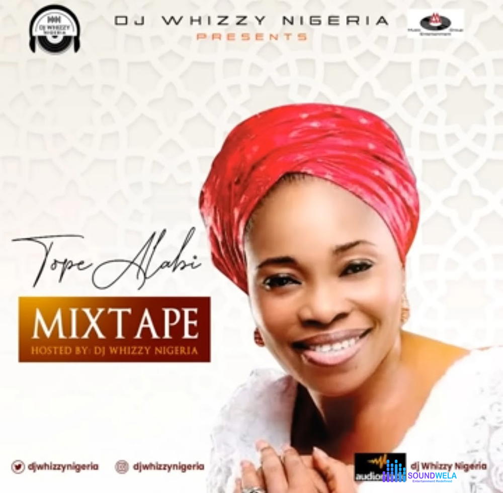 Best Of Tope Alabi Mixtape – Best of tope alabi
