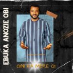 Evang Ebuka Obi - Gini Ka Mere Gi – Ebuka Obi gini ka mere gi