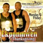 Monday And Friday - Ekponmwen – Monday And Friday edo benin music