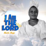 Nkechi Abugu - I Am The Lord – Nkechi Abugu I am the lord I will show you mercy