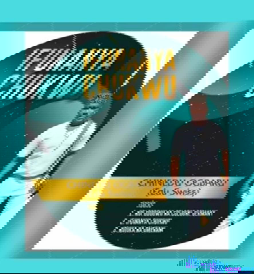 Chinedu Ogbaru - Ifunanya Chukwu – chinedu ogbaru songs