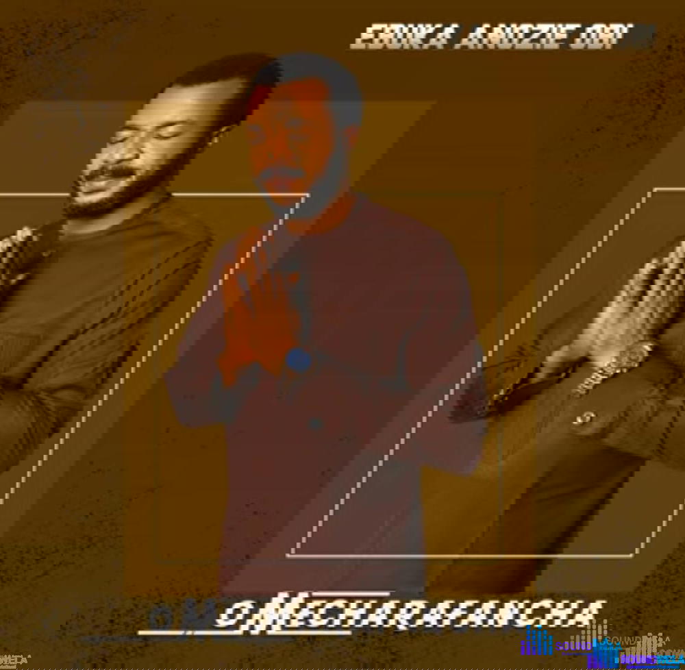 Evang Ebuka Obi - Omecharafancha – ebuka Obi omecharafancha