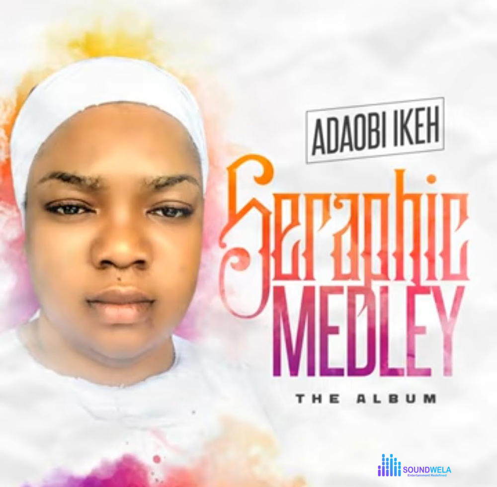 Adaobi Ikeh - Seraphic Medley (Side B) – Adaobi Ikeh seraphic medley 1 1