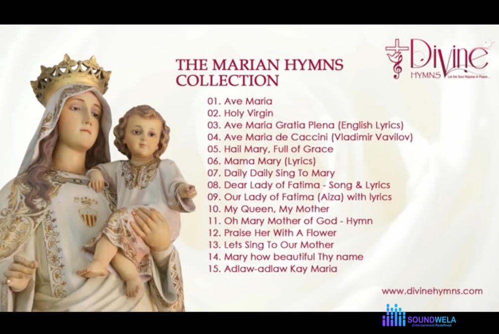 Best of Catholic Songs of Blessed Virgin Mary – Best of Catholic Songs of Blessed Virgin Mary