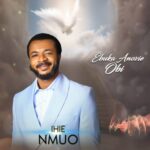 Evang Ebuka Obi - Ihe Nmuo – Ebuka Obi Ihe Nmuo