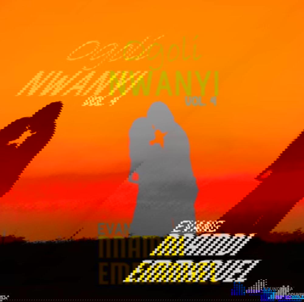 Evang Nnamdi Emmanuel - Oghaghi Ahu Anyi Gbanwe – Evang Nnamdi Emmanuel songs