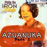 Philo De Iron Lady - Azuanuka – Iron Lady Azuanuka