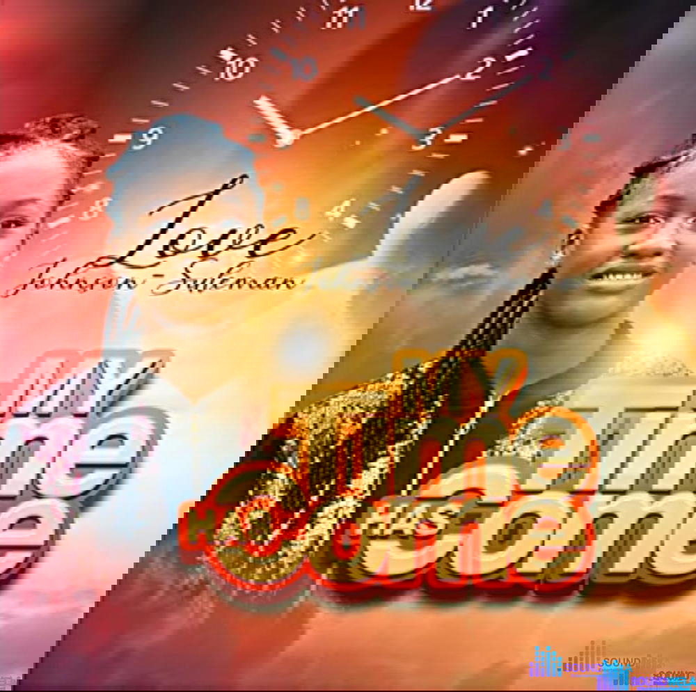 Love Johnson Suleman - My Time Has Come – Love Johnson Suleman My Time Has Come