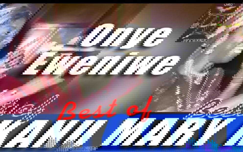 Mary Kanu - Onye Eweniwe – Mary Kanu Onye Eweniwe Iwe Soundwela