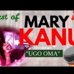 Mary Kanu - Mmawuru Wu Enyimba (Ugo Oma) – Mary Kanu music Mmawuru Wu Enyimba