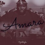 Ojadiligbo - Amara – Ojadiligbo Amara