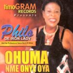 Philo De Iron Lady - Emu Omuyenim – Philo De Iron Lady Onye We Chukwu