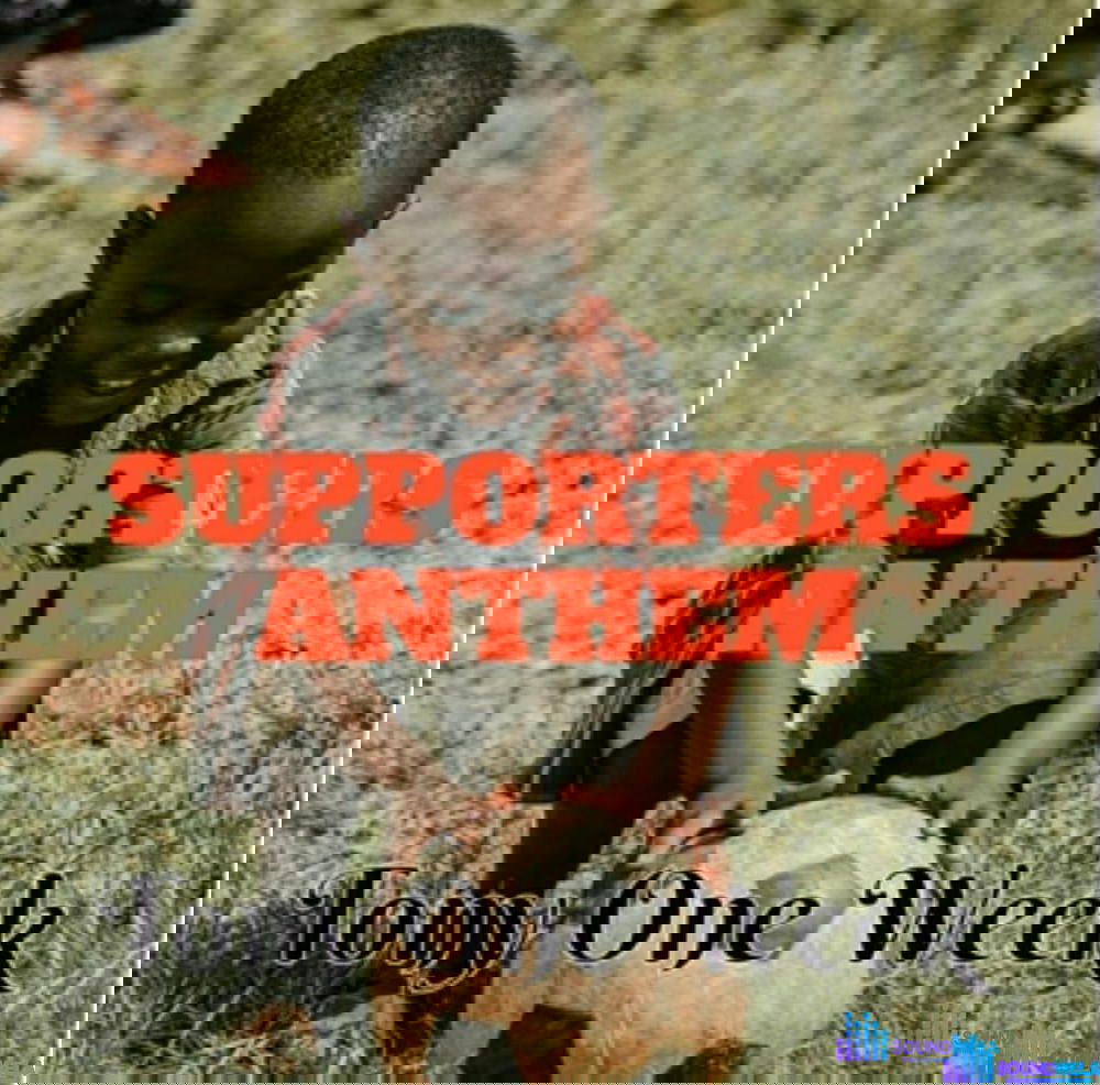 Tony One Week - Supporters Anthem – Tony One Week supporters anthem
