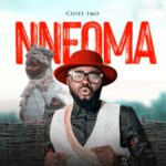 Chief Imo - Nneoma – chief Imo Nneoma
