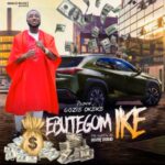 Prince Gozie Okeke - Ebutegom Ike – gozie okeke Ebutegom Ike