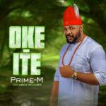 Onowu Ugonabo (Prime M) - Oke Ite – onowu Ugonabo Oke Ite
