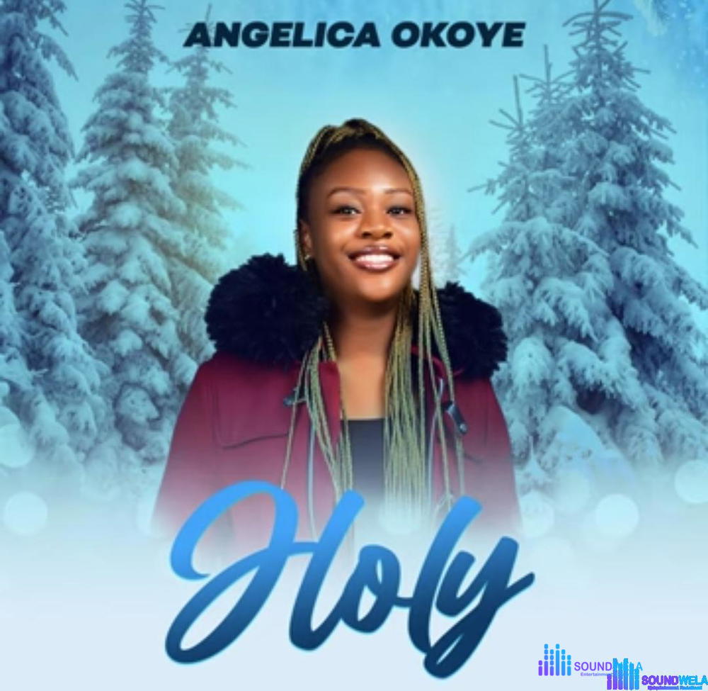 Angelica Okoye - Holy – Angelica Okoye holy
