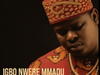 Anyidons - Igbo Nwere Mmadu – Anyidons Igbo Nwere Mmadu