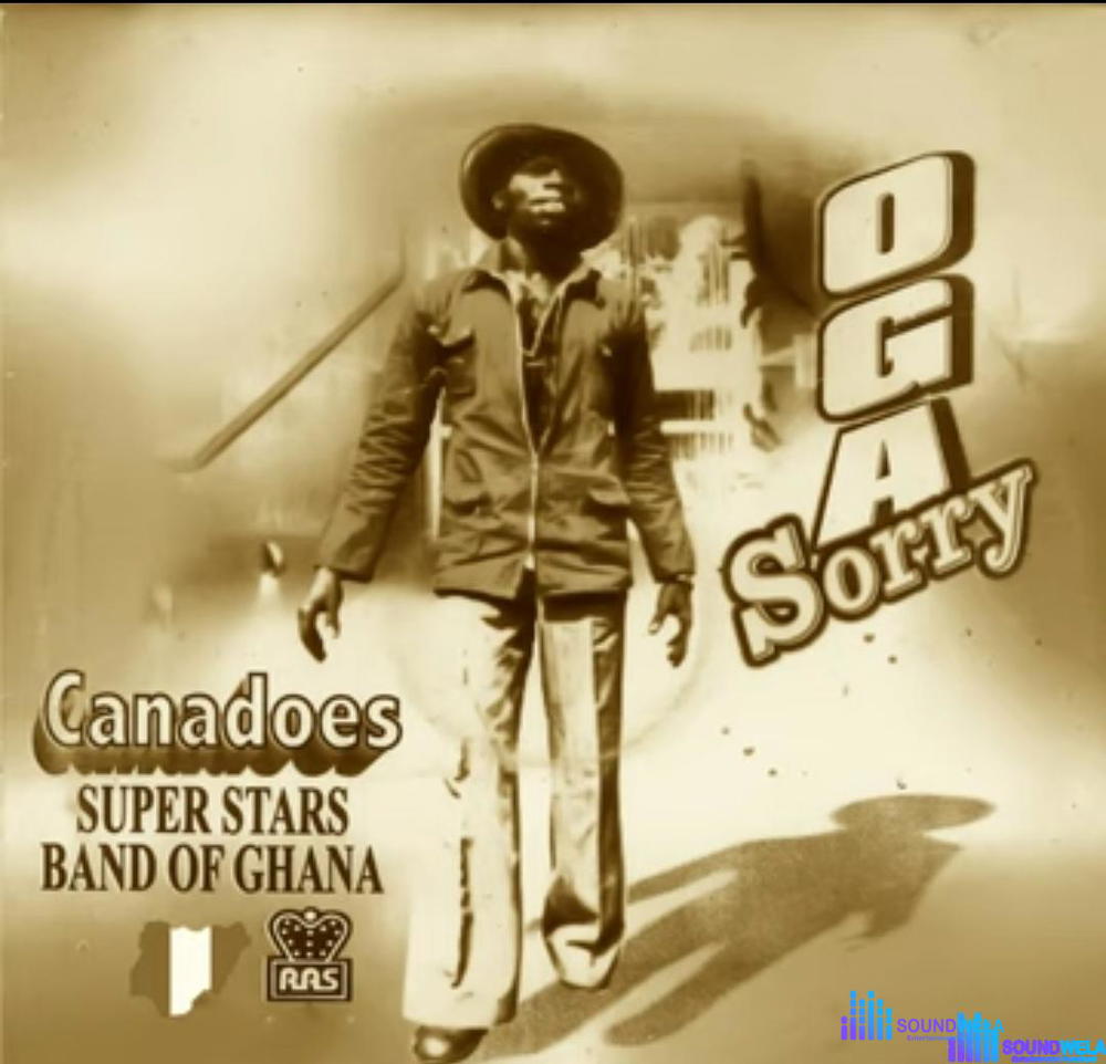 Canadoes Super Stars Of Ghana - Oga Sorry – Canadoes Super Stars of Ghana Oga sorry