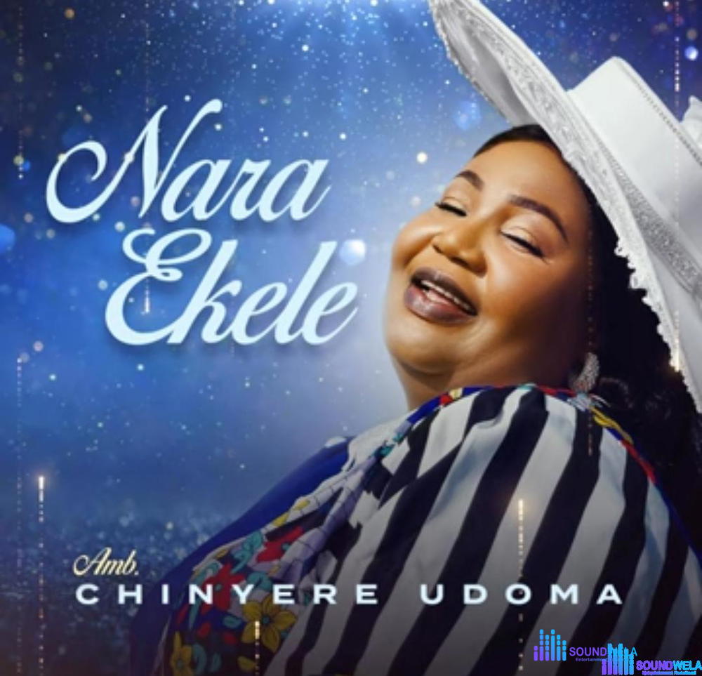 Amb Chinyere Udoma - Nara Ekele – Chinyere Udoma Nara Ekele