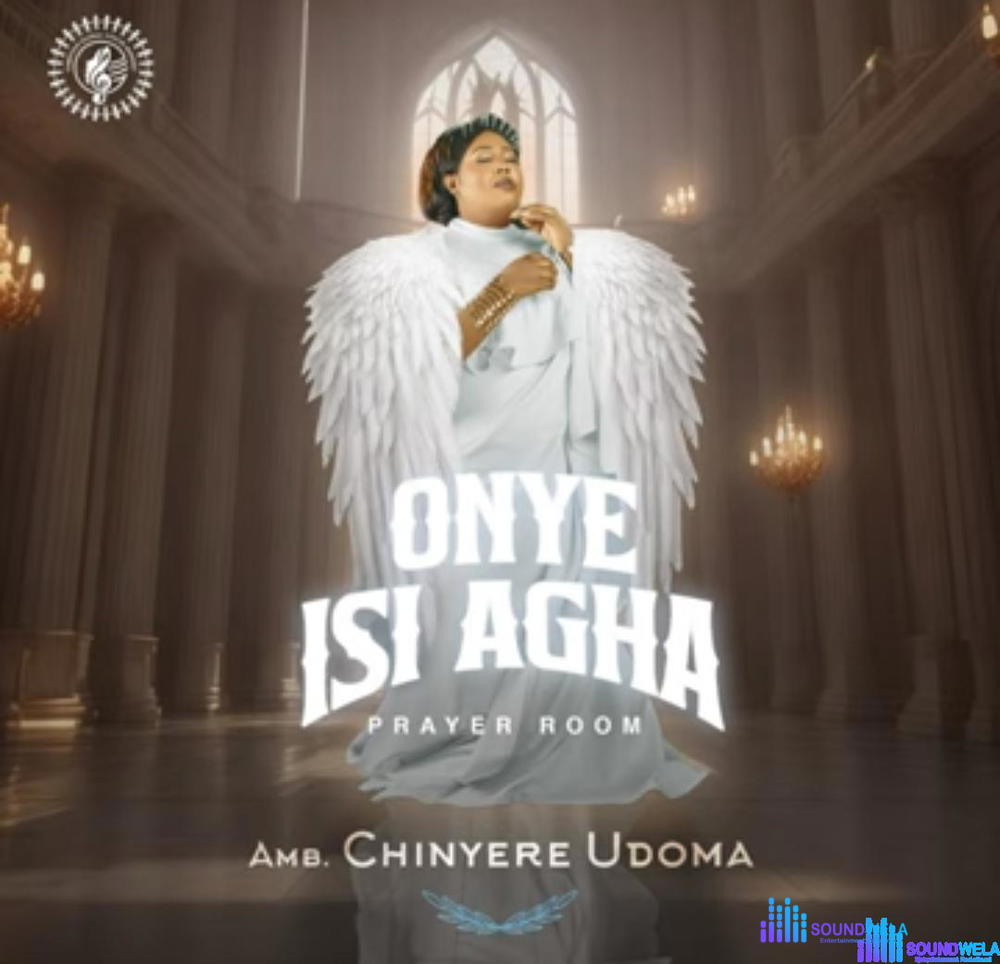 Chinyere Udoma - Onye Isi Agha (Prayer Room) – Chinyere Udoma Onye Isi Agha