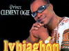 Clement Ogie - Ivbiagbon – Clement Ogie songs