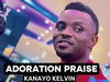 Kanayo Kelvin - Adoration Praise – Kanayo Kelvin Adoration Praise