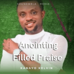 Kanayo Kelvin - Anointing Filled Praise – Kanayo Kelvin anointing Filled Praise