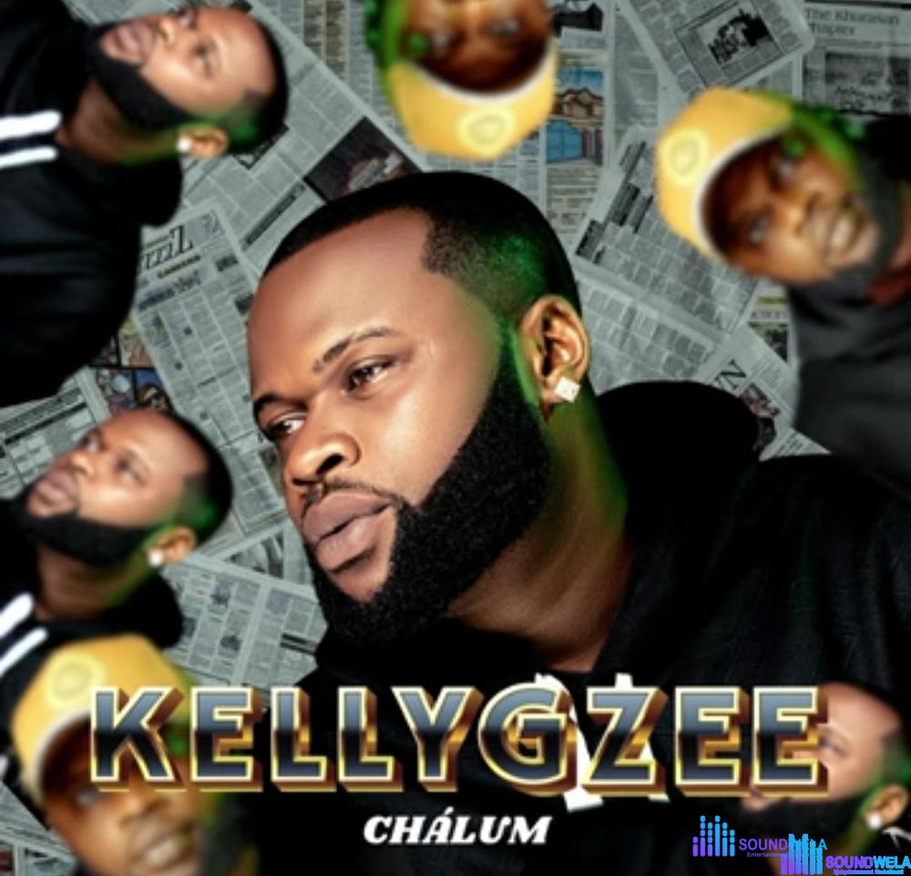 KellyGzee - Chalum – KellyGzee Chalum