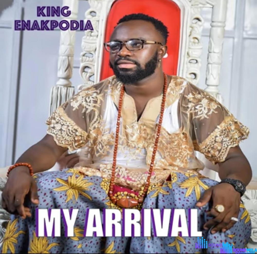 King Enakpodia - Enivwenaye – King Enakpodia Enivwenaye