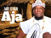 Mr Dyan - Aja – Mr Dyan Aja