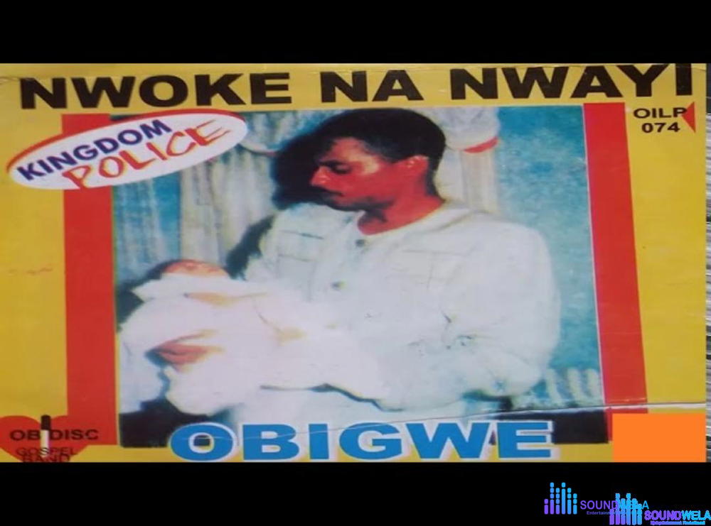 Obi Igwe - Nwoke Na Nwanyi – Obi Igwe Nwoke Na Nwanyi