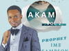 Prophet Ime Sampson - Akam (Live) – Prophet Ime Sampson Akam