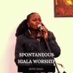 Ruth Isaac - Spontaneous Igala Worship – Spontaneous Igala Worship