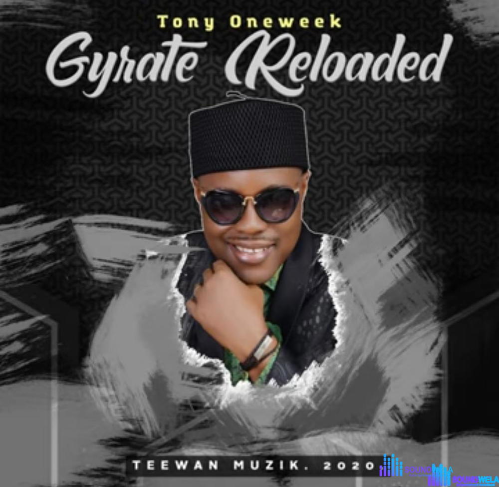 Tony One Week - Gyration Reloaded – Tony One Week Gyration Reloaded