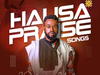 Wilson Yoko - Hausa Praise Songs – Wilson Yaka Hausa Praise