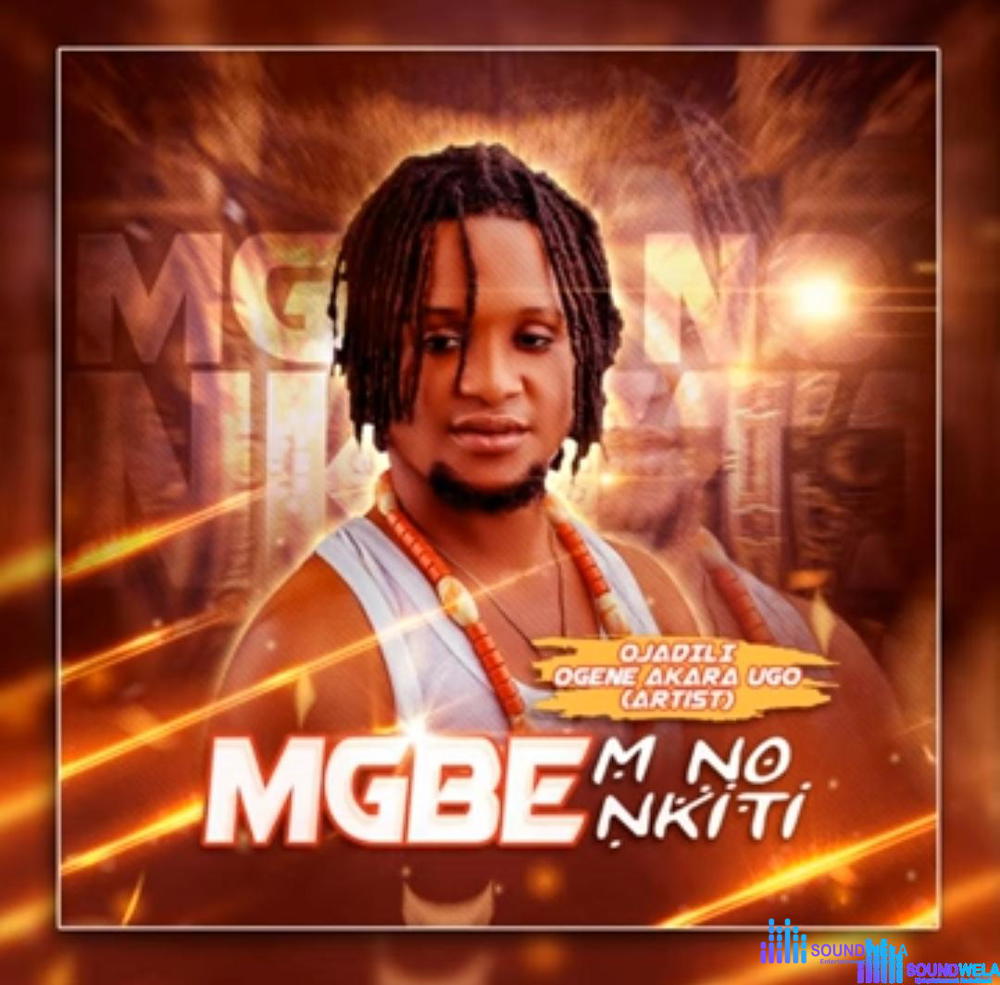 Ogene Akara Ugo - Mgbe'm No Nkiti – ogene Akara Ugo Mgbem No Nkiti