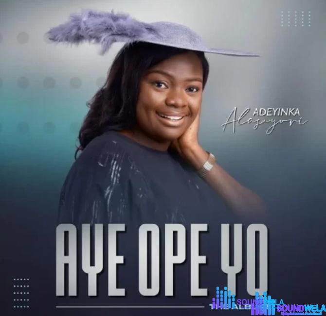 Adeyinka Alaseyori – Won Rope O Pede – Adeyinka Alaseyori – Aye Ope To Album