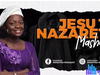 Adeyinka Alaseyori - Jesu Nasareti – Adeyinka Alaseyori Jesu Nasareti