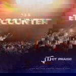 CT Praise - The Encounter – CT Praise the encounter