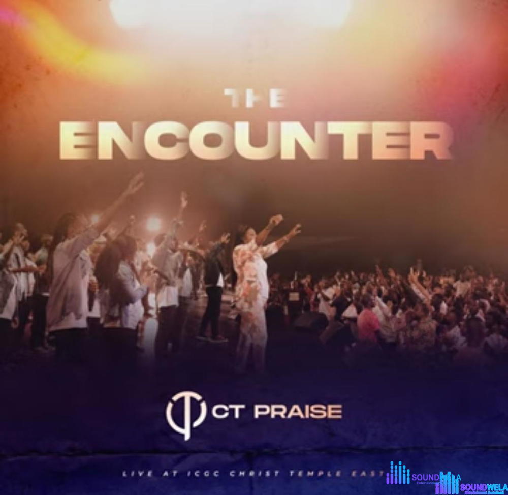 CT Praise - The Encounter – CT Praise the encounter