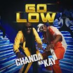 Chanda Na Kay – Go Low – Chanda Na Kay Go Low