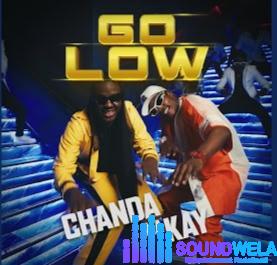 Chanda Na Kay – Go Low – Chanda Na Kay Go Low