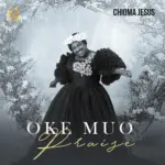 Chioma Jesus – Oke Muo Praise – Chioma Jesus Oke Muo Praise scaled 1
