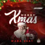 DJ CORA – Merry Xmas Mara Beat – DJ CORA Merry Xmas Mara Beat