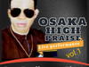 Darlington Ebere - Osaka High Praise, Vol. 1 (Live) – Darlington Ebere Osaka High Praise Vol. 1 Live