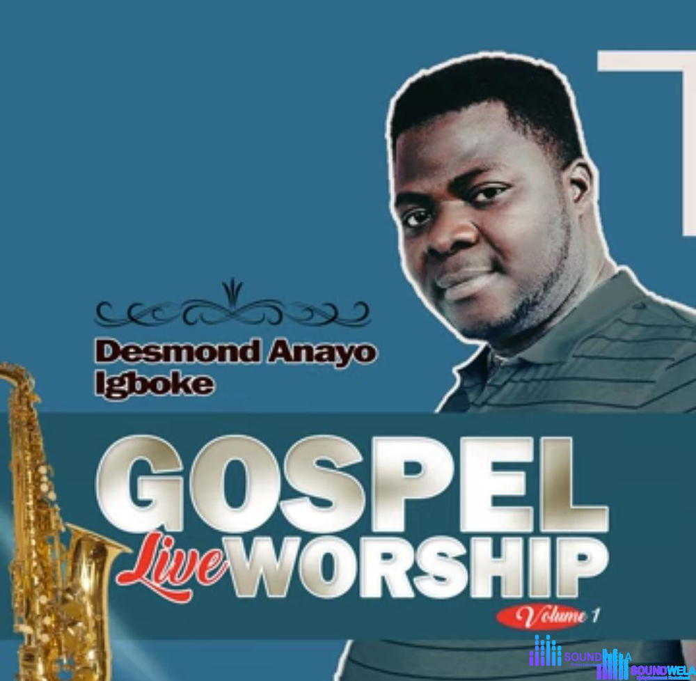 Desmond Anayo Igboke - Imela Gospel Live Worship Vol. 1 – Desmond Anayo Igboke Gospel Live Worship