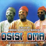 Emeka Morocco - Osisi Oma, Ozogidigbam Gidi Gbam – Emeka Morocco Maduka Osisi Oma Ozogidigbam Gidi Gbam
